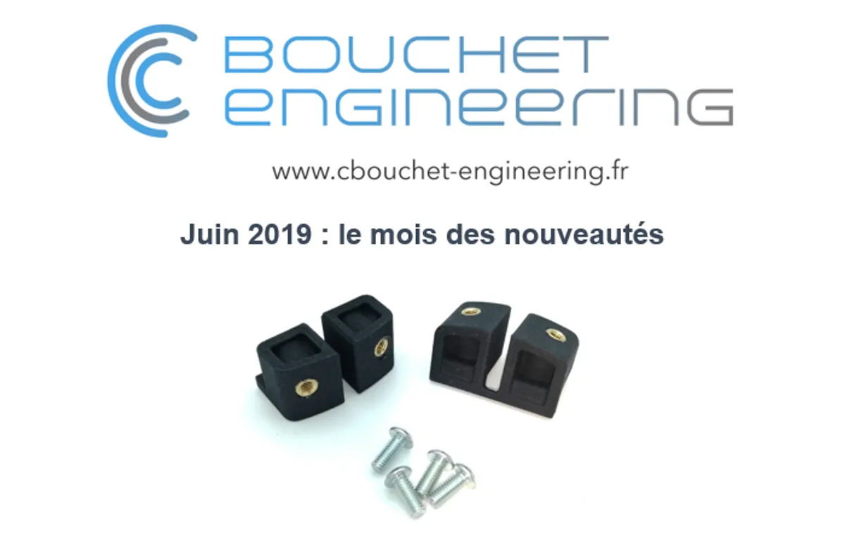 C.Bouchet Engineering : les nouveautés de juin 2019